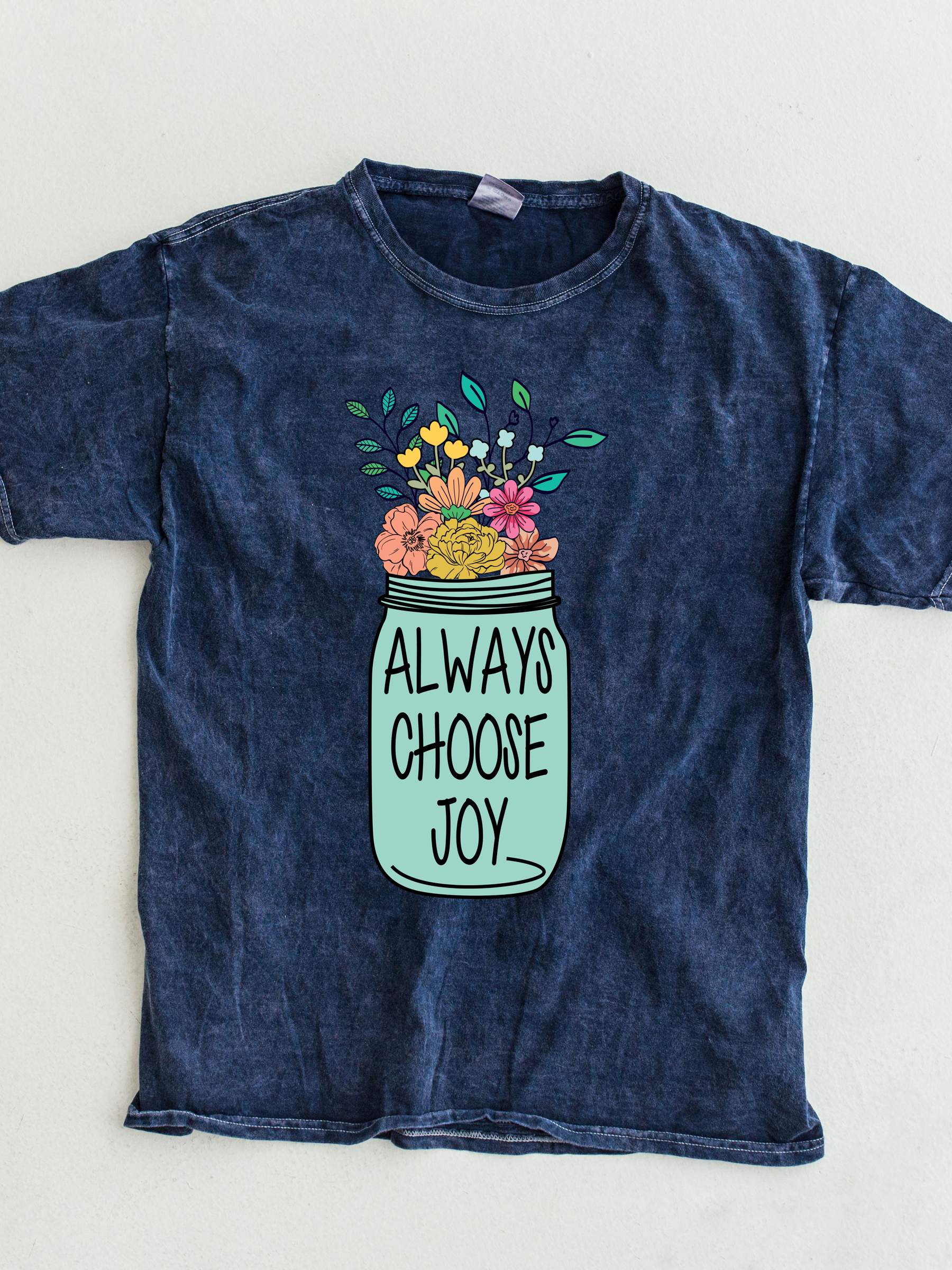 Always Choose Joy GRAPHIC TEE T-SHIRTS