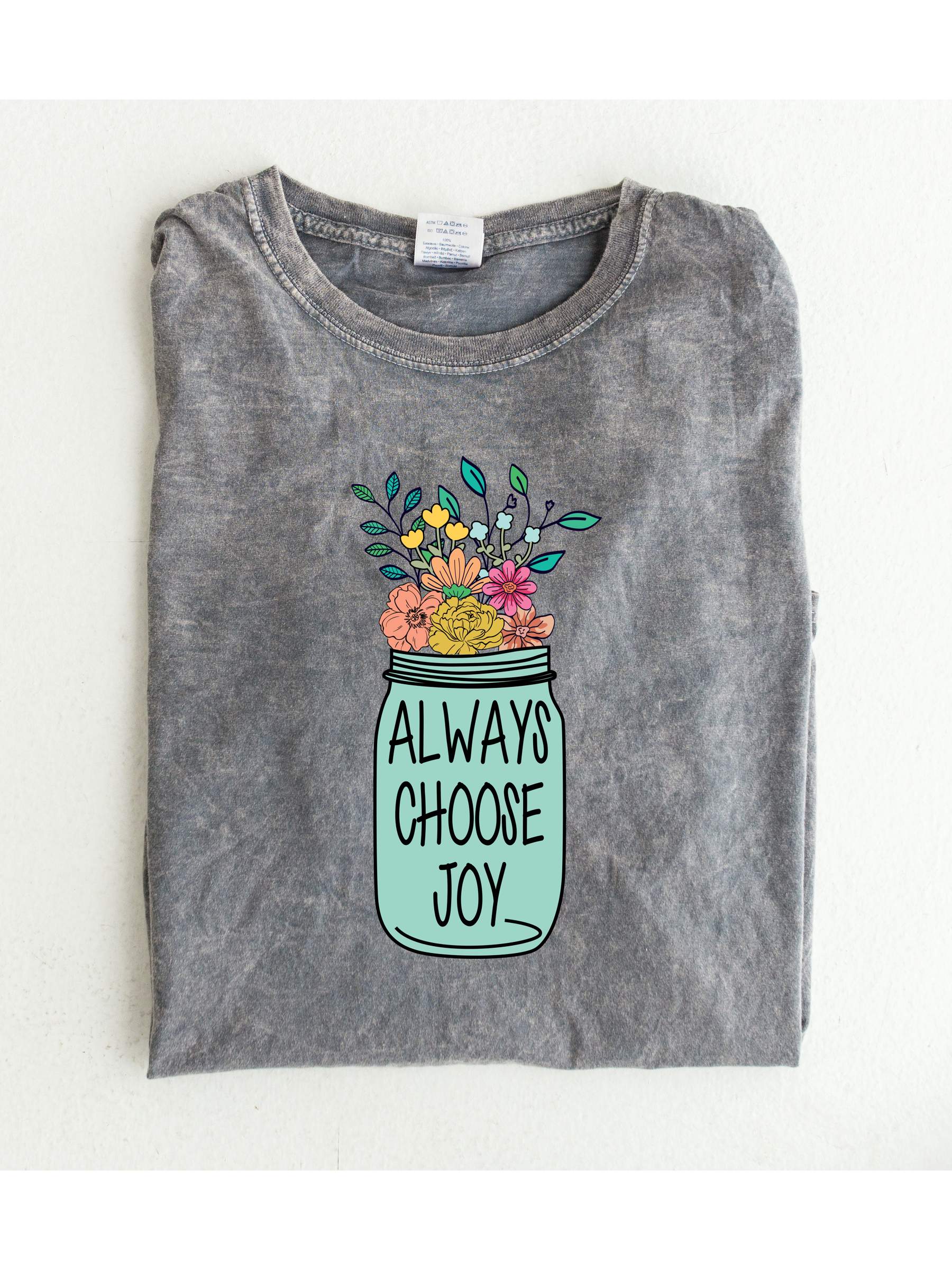 Always Choose Joy GRAPHIC TEE T-SHIRTS